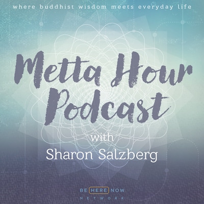 Metta Hour with Sharon Salzberg Metta Hour with Sharon Salzberg Cover