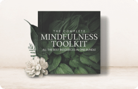 The Complete Mindfulness Toolkit