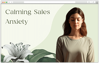 Calming Sales Anxiety