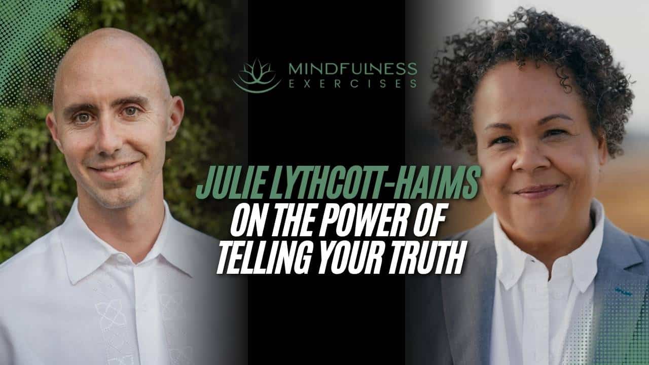 Julie Lythcott-Haims on the Power of Telling Your Truth