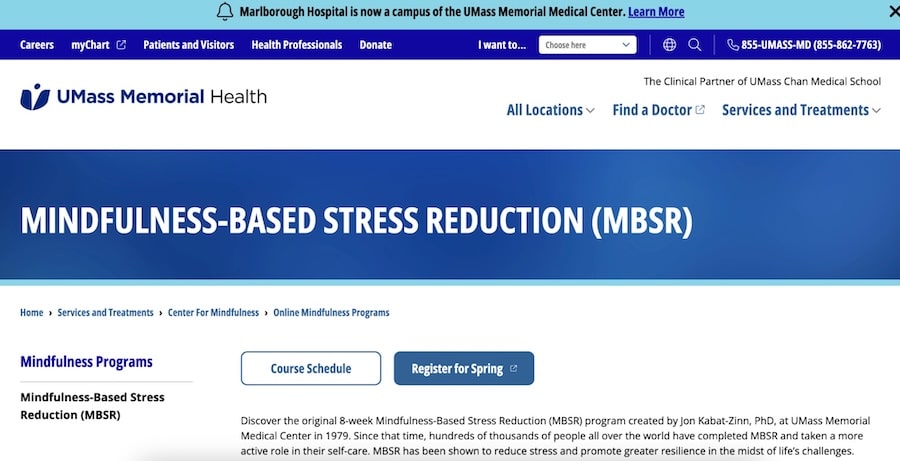 Mindfulness-Based Stress Reduction (MBSR) Program Mindfulness-Based Stress Reduction (MBSR) Program, UMass Chan Medical School